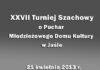 XVII Turniej Szachowy o Puchar MDK w Jaśle
