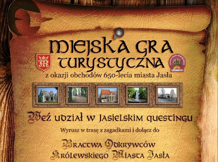 Graj i zwiedzaj Jasło! Miejska Gra Turystyczna z okazji 650-lecia Miasta Jasła