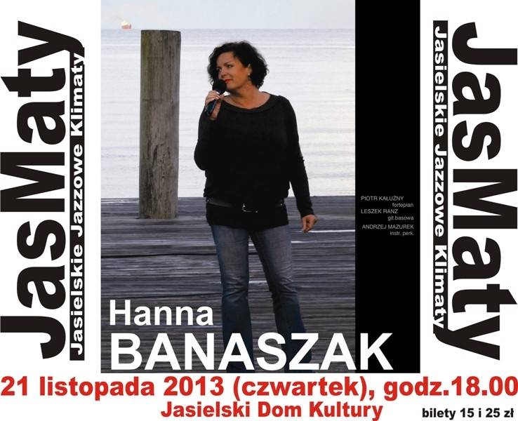 Jasielskie Jazzowe Klimaty – koncert Hanny Banaszak