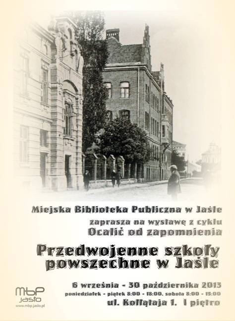 Wystawa „Przedwojenne szkoły powszechne w Jaśle” w MBP Jasło
