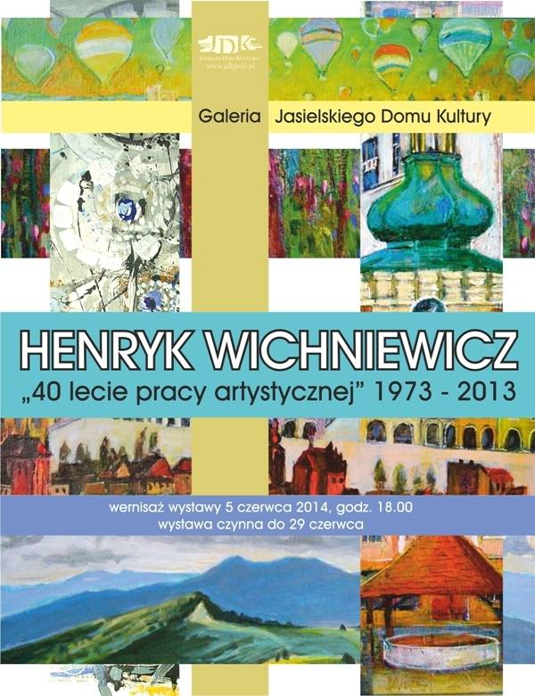 Henryk Wichniewicz: Plastyka – moja miłość najpierwsza