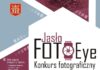 III edycja konkursu fotograficznego „Jasło FOTOEye” rozpoczęta!