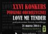 XXVI LOVE ME TENDER