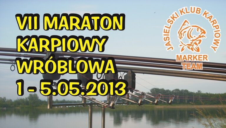 VII Maraton Karpiowy Wróblowa 2013