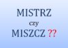 Kolejny mistrz czy raczej nieudana podróbka?