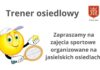 Rozpoczynamy wakacyjny program – Trener Osiedlowy