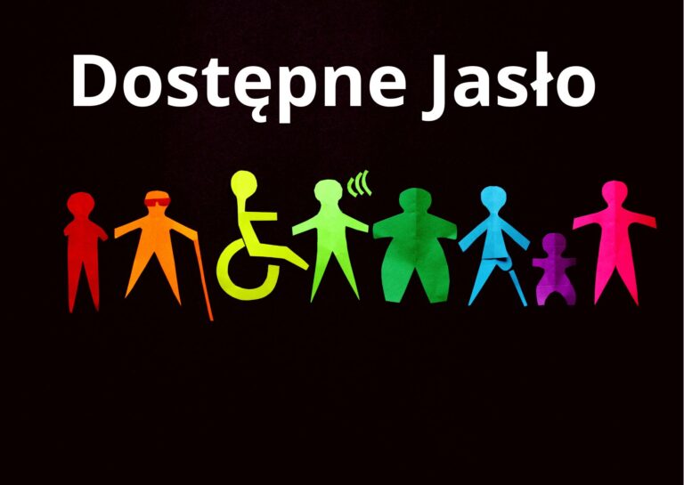 Dostępne Jasło – zwiększamy dostępność  w obsłudze mieszkańców