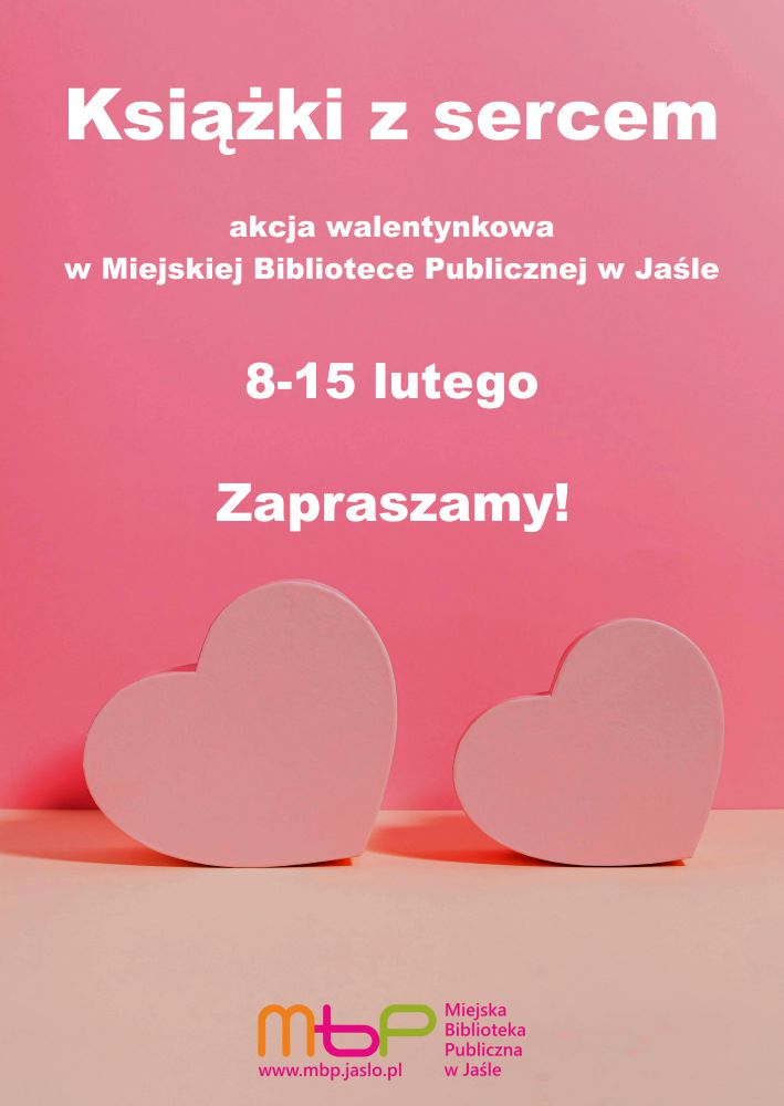 Książki z sercem – akcja walentynkowa w jasielskiej bibliotece