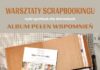Warsztaty scrapbookingu – Album pełen wspomnień