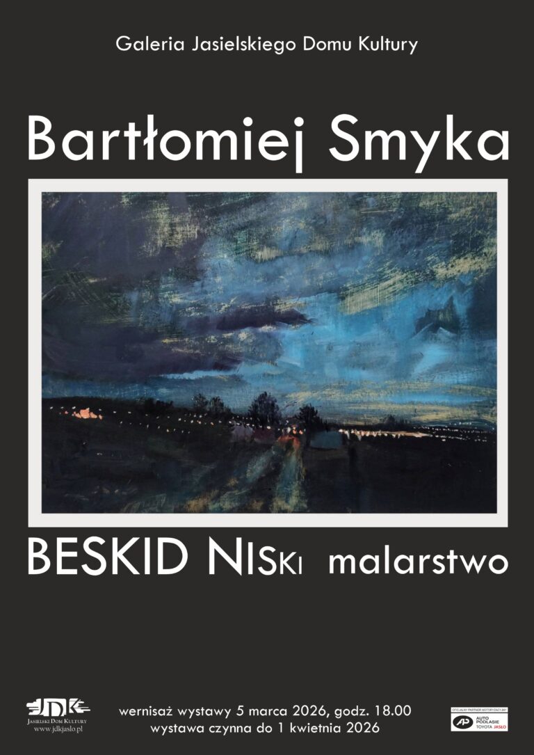 Wystawa malarstwa Bartłomieja Smyki „Beskid Niski”