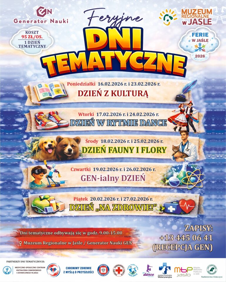 Wybierz dzień tematyczny z GEN-em oraz z Muzeum Regionalnym w Jaśle!