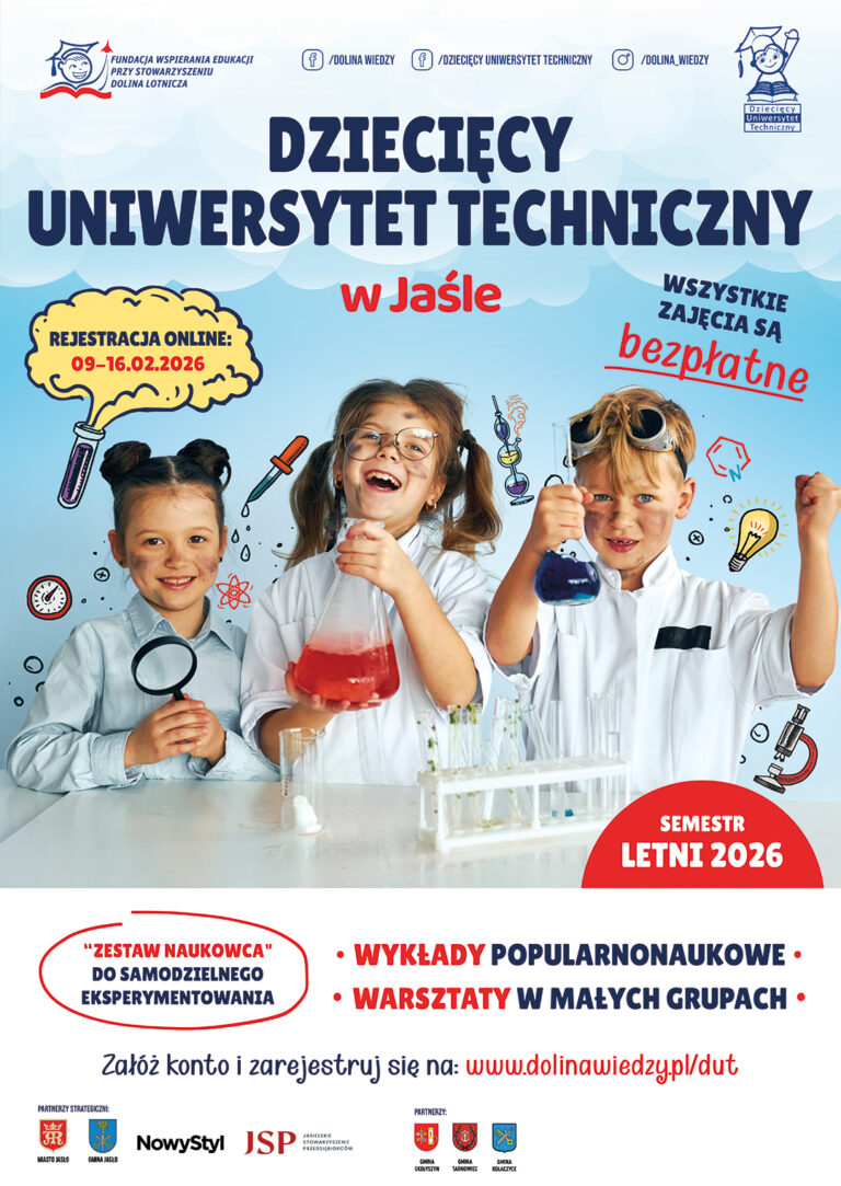 Czas na naukową przygodę w Jaśle! Rusza rekrutacja na semestr letni Dziecięcego Uniwersytetu Technicznego.