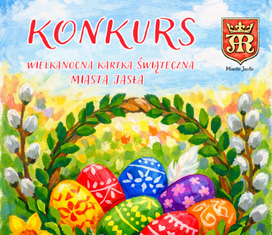 Stwórz oryginalną kartkę wielkanocną Miasta Jasła i weź udział w konkursie plastycznym z nagrodami