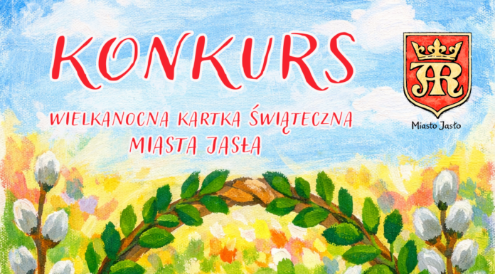 Stwórz oryginalną kartkę wielkanocną Miasta Jasła i weź udział w konkursie plastycznym z nagrodami
