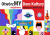 OtwórzMY Dom Kultury – sobota na Kołłątaja 1
