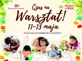 Czas na Warsztat! Nie macie planów na 11-13 maja br.? Doskonale się składa!