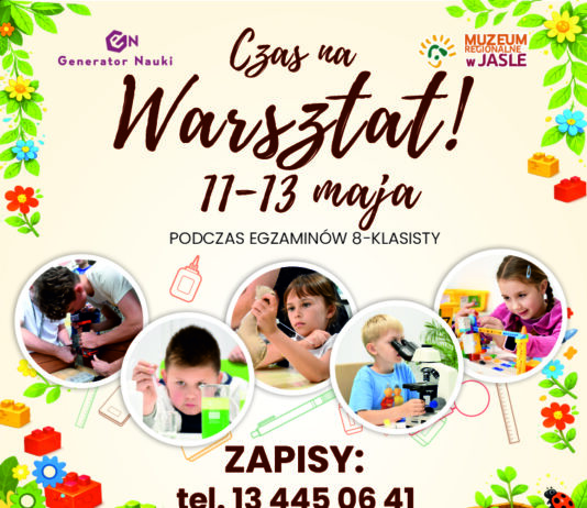 Czas na Warsztat! Nie macie planów na 11-13 maja br.? Doskonale się składa!