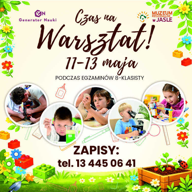 Czas na Warsztat! Nie macie planów na 11-13 maja br.?  Doskonale się składa!