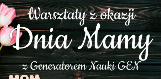 Świętuj Dzień Mamy z GEN-em!