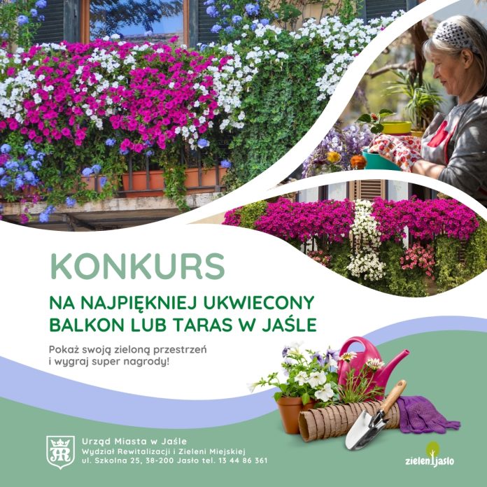Weź udział w konkursie na „Najpiękniej ukwiecony balkon lub taras w Jaśle”