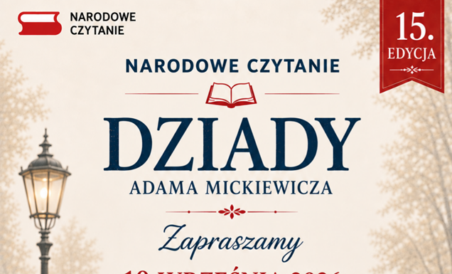 Narodowe Czytanie „Dziadów” Adama Mickiewicza w Jaśle!