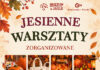 Jesienne warsztaty pełne kolorów i kreatywności!